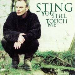 Sting : You Still Touch Me